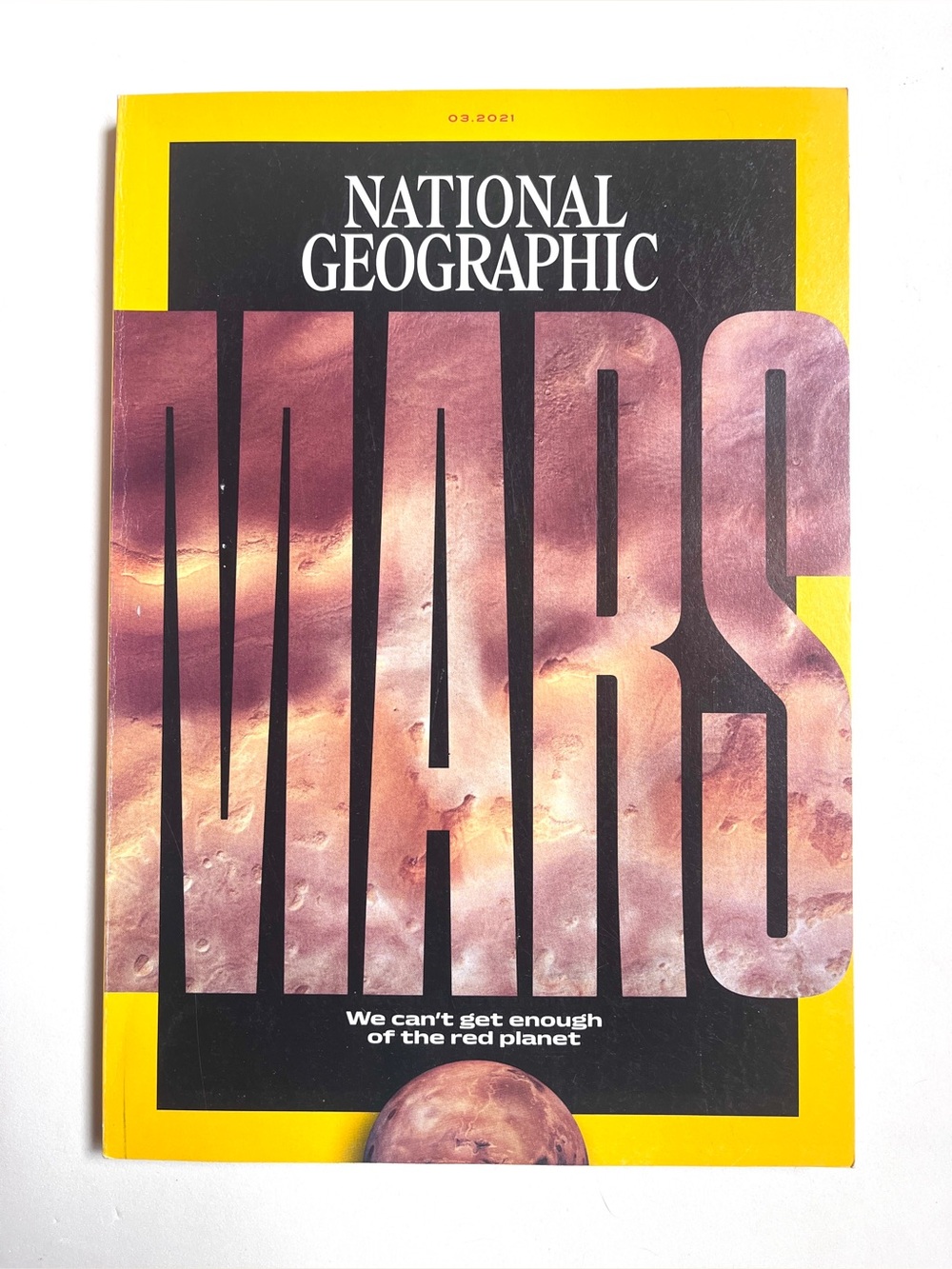 National Geographic March 2021 MARS! Vol 239 No 3